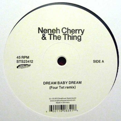 NENEH CHERRY & THE THING - Dream Baby Dream
