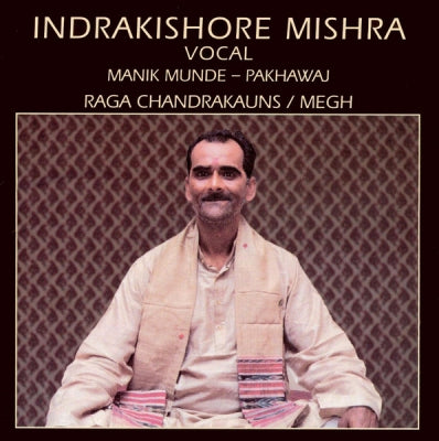 NDRAKISHORE MISHRA, MANIK MUNDE - Raga Chandrakauns / Megh