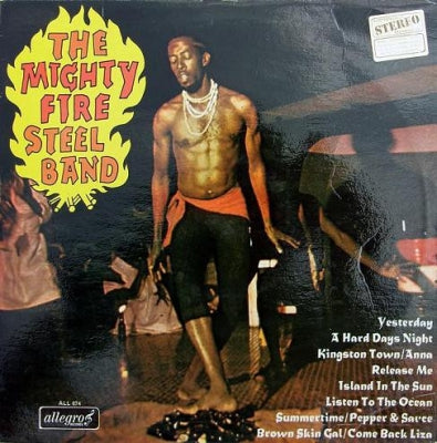 THE MIGHTY FIRE STEEL BAND - The Mighty Fire Steel Band