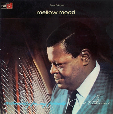 THE OSCAR PETERSON TRIO - Mellow Mood