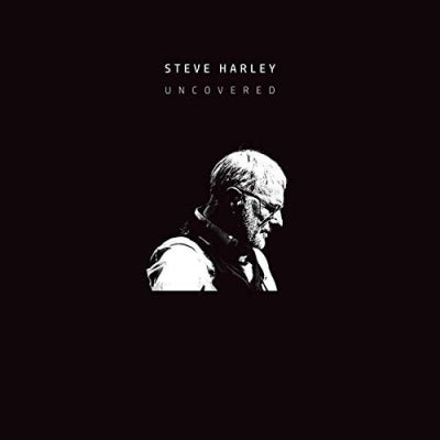 STEVE HARLEY - Uncovered