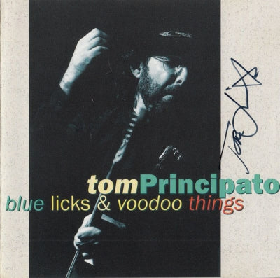 TOM PRINCIPATO - Blue Licks & Voodoo Things