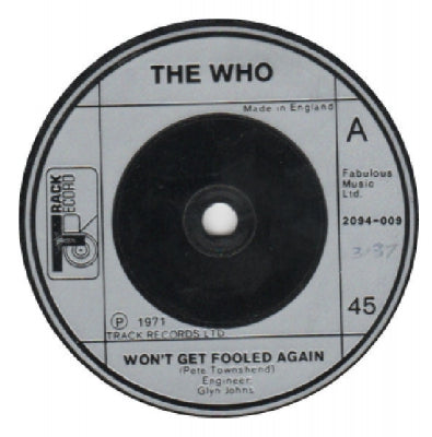 THE WHO - Won't Get Fooled Again / Don't Know Myself