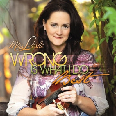 MISS.LESLIE - Wrong Is What I Do Best