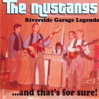 THE MUSTANGS - ... And That's For Sure!