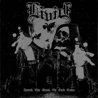 LIVID - Beneath This Shroud, The Earth Erodes