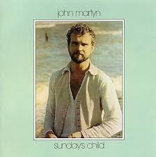 JOHN MARTYN - Sunday's Child