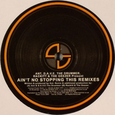 ANT, D.A.V.E. THE DRUMMER, RACKITT & THE GEEZER - Ain't No Stopping This Remixes