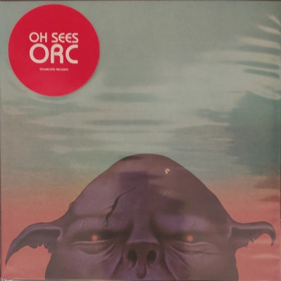 OH SEES - Orc