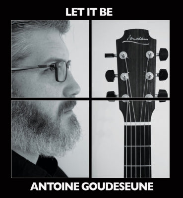 ANTOINE GOUDESEUNE - Let It Be