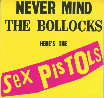 SEX PISTOLS - Never Mind The Bollocks