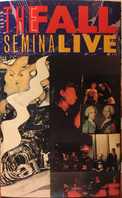 THE FALL - Seminal Live