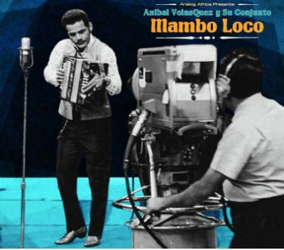 ANIBAL VELASQUEZ Y SU CONJUNTO - Mambo Loco