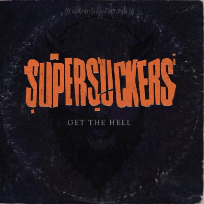 SUPERSUCKERS - Get The Hell