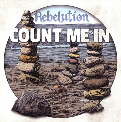 REBELUTION - Count Me In