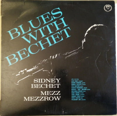 SIDNEY BECHET & MEZZ MEZZROW - Blues With Bechet