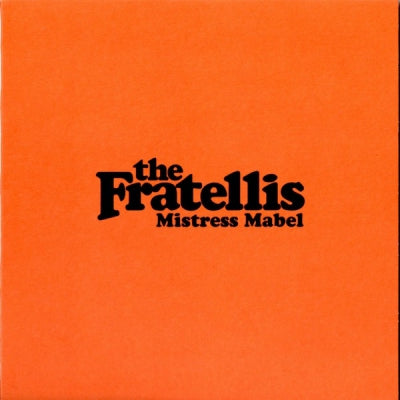 THE FRATELLIS - Mistress Mabel