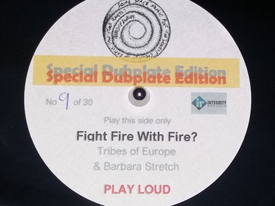 TRIBES OF EUROPE & BARBARA STRETCH - Fight Fire With Fire