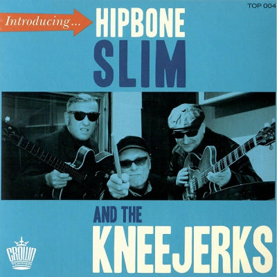 HIPBONE SLIM AND THE KNEEJERKS - Introducing...