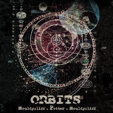 MOULDYCLIFF/POTTER/MOULDYCLIFF - Orbits