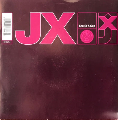 JX - Son Of A Gun
