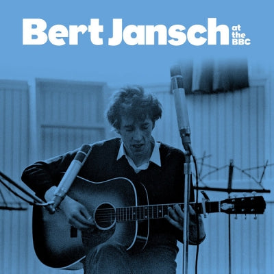 BERT JANSCH - At The BBC
