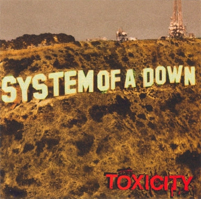 SYSTEM OF A DOWN - Toxicity