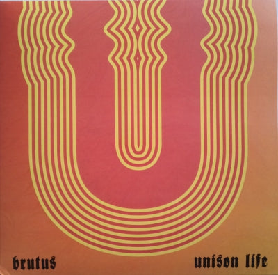 BRUTUS - Unison Life