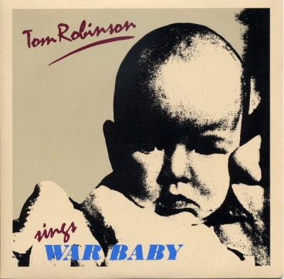 TOM ROBINSON - War Baby / Hell Yes