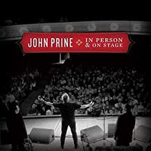 JOHN PRINE - In Person & On Stage