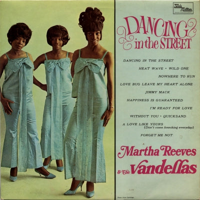 MARTHA REEVES & THE VANDELLAS - Dancing In The Street