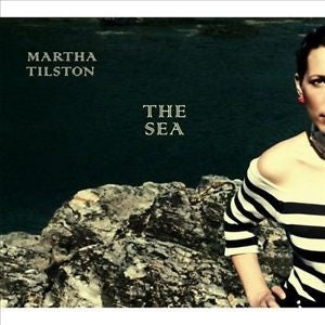 MARTHA TILSTON - The Sea