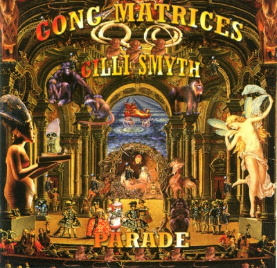 GONG MATRICES - GILLI SMYTH - Parade