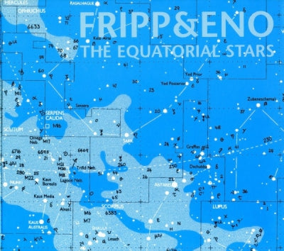 FRIPP & ENO - The Equatorial Stars