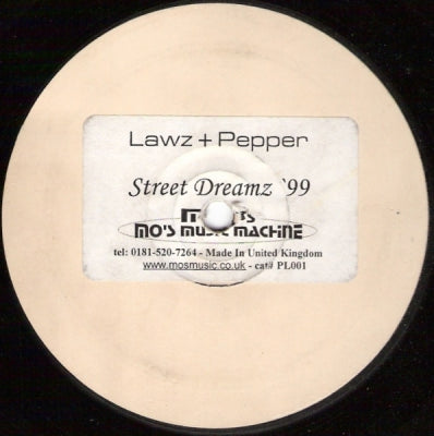 LAWZ + PEPPER - Street Dreamz '99