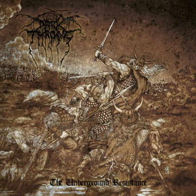 DARKTHRONE - The Underground Resistance