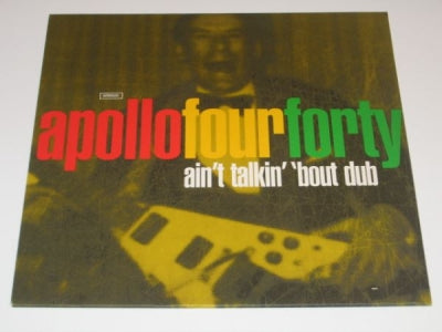 APOLLO FOUR FORTY - Ain't Talkin' 'Bout Dub