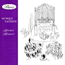 MICHEL MAGNE - Musique Tachiste