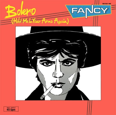 FANCY - Bolero (Hold Me In Your Arms Again)