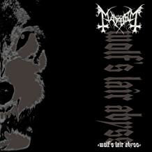 MAYHEM - Wolf's Lair Abyss