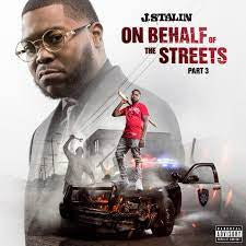 J. STALIN - On Behalf Of The Streets Part 3