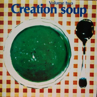 VARIOUS - Creation Soup Volume Two