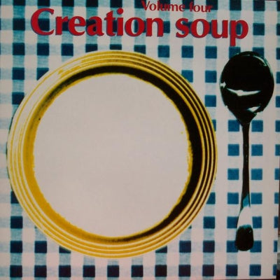 VARIOUS - Creation Soup Volume Four