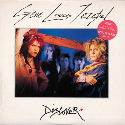 GENE LOVES JEZEBEL - Discover / Glad To Be Alive