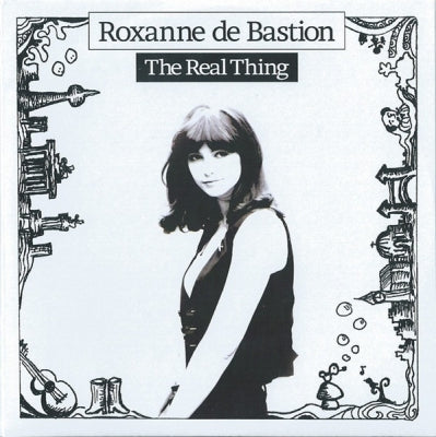 ROXANNE DE BASTION - The Real Thing