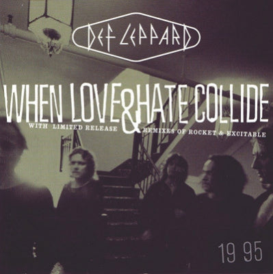 DEF LEPPARD - When Love & Hate Collide