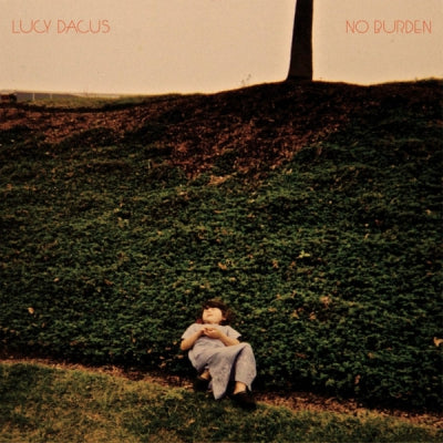 LUCY DACUS - No Burden