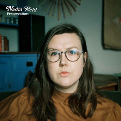 NADIA REID - Preservation