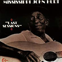 MISSISSIPPI JOHN HURT  - Last Sessions