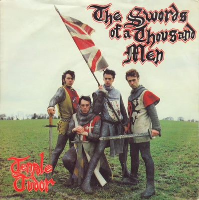 TENPOLE TUDOR - The Swords Of A Thousand Men / Love And Food